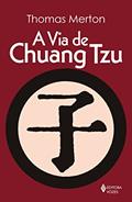 Ler A via de Chuang Tzu, do autor Thomas Merton