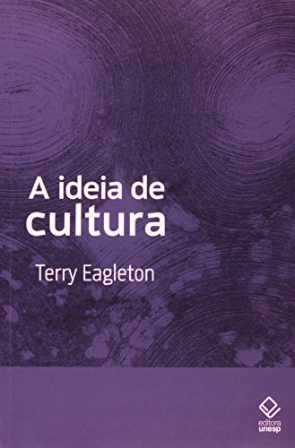 Ler A ideia de cultura - 2ª edição, do autor Terry Eagleton
