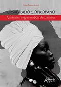 Ler O sagrado e o profano: vivências negras no rio de janeiro, do autor Nilma Teixeira Accioli Ler O sagrado e o profano: vivências negras no rio de janeiro, do autor Nilma Teixeira Accioli