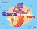 Ler Sara, A Sereia Rara, do autor Celina Bezerra