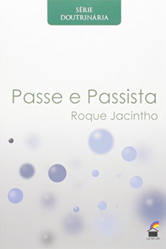 Ler Passe e Passista, do autor Roque Jacintho