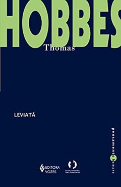 Leviatã: Matéria, palavra e poder de uma República eclesiástica e civil, do autor Thomas Hobbes