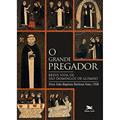 Ler O Grande pregador: Breve vida de São Domingos de Gusmão, do autor Dom João Baptista Barbosa Neto