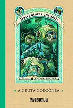 A gruta Gorgônea, do autor Lemony Snicket