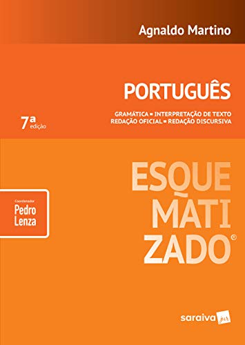 Ler Português esquematizado® - 7ª edição de 2018: Gramática - Interpretação de texto - Redação oficial - Redação discursiva, do autor Agnaldo Martino Ler Português esquematizado® - 7ª edição de 2018: Gramática - Interpretação de texto - Redação oficial - Redação discursiva, do autor Agnaldo Martino