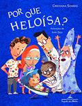 Ler Por que Heloísa?, do autor Cristiana Soares Ler Por que Heloísa?, do autor Cristiana Soares