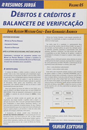 Ler Resumos Juruá - Contábil - Débitos e Créditos e Balancete de Verificação - Volume 05, do autor June Alisson Westarb Cruz; Emir Guimarães Andrich