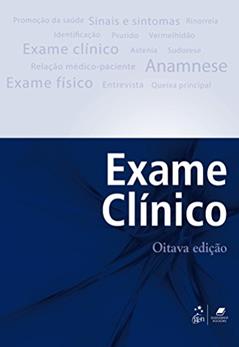 Exame Clínico, do autor Celmo Celeno Porto