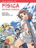 Ler Guia Mangá de Física Mecânica Clássica, do autor Hideo Nitta; Keita Takatsu Ler Guia Mangá de Física Mecânica Clássica, do autor Hideo Nitta; Keita Takatsu