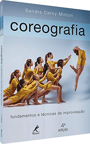 Ler Coreografia: Fundamentos e técnicas de improvisação, do autor Sandra Cerny Minton Ler Coreografia: Fundamentos e técnicas de improvisação, do autor Sandra Cerny Minton