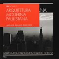 Ler Arquitetura moderna paulistana: 2, do autor Alberto Xavier; Carlos Lemos; Eduardo Corona