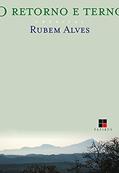 Ler O retorno e terno, do autor Rubem Alves