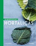 Ler Beneficios das Hortalicas, Os, do autor Claire Rodgers (editora) Ler Beneficios das Hortalicas, Os, do autor Claire Rodgers (editora)