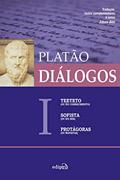 Ler Diálogos I - Teeteto (ou Do Conhecimento), Sofista (ou Do Ser), Protágoras (ou Sofistas), do autor Platão
