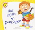 Ler Uma Lição no Zoológico, do autor Vários Autores