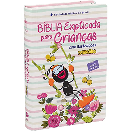 Ler Bíblia Explicada para Crianças Smilinguido NTLH: Nova Tradução na Linguagem de Hoje (NTLH), do autor Sociedade Bíblica do Brasil Ler Bíblia Explicada para Crianças Smilinguido NTLH: Nova Tradução na Linguagem de Hoje (NTLH), do autor Sociedade Bíblica do Brasil