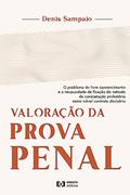 Ler Valoração da prova penal, do autor Denis Sampaio