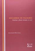 Ler Mocambos de Palmares, do autor Flávio Gomes
