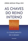 Ler As Chaves do Reino Interno, do autor Jorge Adoum Ler As Chaves do Reino Interno, do autor Jorge Adoum