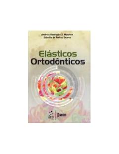 Elásticos Ortodônticos, do autor Santos