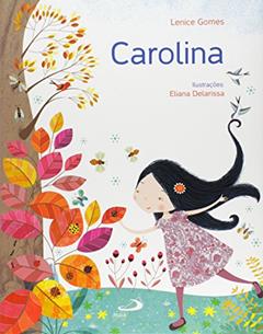 Carolina, do autor Lenice Gomes
