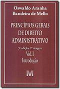 Ler Princípios gerais de direito administrativo: Introdução vol. 1 - 3 ed./2011: Volume 1, do autor Oswaldo Aranha Bandeira de Mello