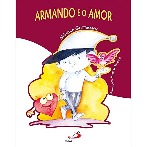 Ler Armando e o Amor, do autor Mônica Guttmann
