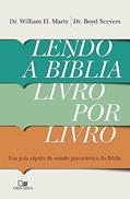 Ler Lendo a Bíblia Livro por Livro, do autor Dr. William H. Marty e Dr. Boyd Seevers