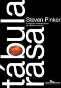 Ler Tábula rasa, do autor Steven Pinker Ler Tábula rasa, do autor Steven Pinker