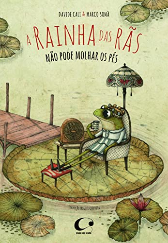 Ler A rainha das rãs não pode molhar os pés, do autor Davide Cali