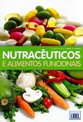 Ler Nutracêuticos e Alimentos Funcionais, do autor João F. Pinto Ler Nutracêuticos e Alimentos Funcionais, do autor João F. Pinto