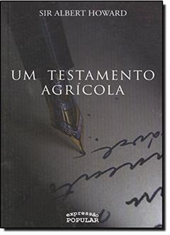 Um Testamento Agrícola, do autor Albert Howard