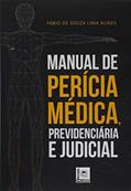 Ler Manual De Perícia Médica, Previdenciária E Judicial, do autor Fábio De Souza Lima Nunes