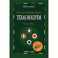 Ler O livro verde do pôquer : Texas Holdem, do autor Phil Gordon