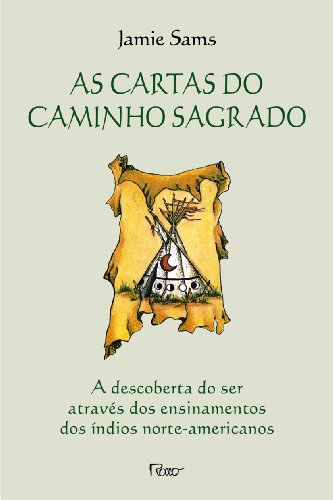 Ler As cartas do caminho sagrado, do autor Jamie Sams