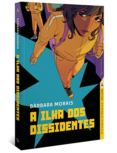 Ler Ilha dos Dissidentes (Nova Edição): Volume 1, do autor Bárbara Morais