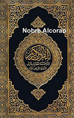 Nobre Alcorao: Portuguese, do autor Noaha Foundation