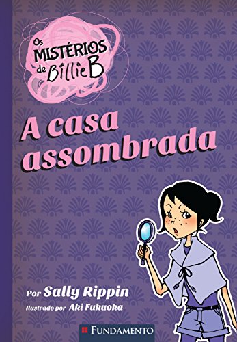 A Casa Assombrada - Coleção os Mistérios de Billie B. Usado, do autor Sally Rippin