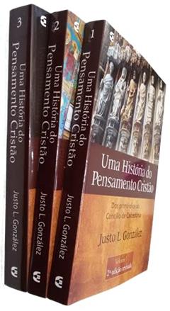 Uma História Do Pensamento Cristão - 3 Volumes, do autor Justo L. González