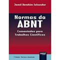 Ler Normas da ABNT - Comentadas para Trabalhos Científicos, do autor Jamil Ibrahim Iskandar