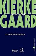 Ler Conceito de angústia: Uma simples reflexão psicológico-demonstrativa direcionada ao problema dogmático do pecado hereditário de Vigilius Haufniensis, do autor Soren Aabye Kierkegaard Ler Conceito de angústia: Uma simples reflexão psicológico-demonstrativa direcionada ao problema dogmático do pecado hereditário de Vigilius Haufniensis, do autor Soren Aabye Kierkegaard