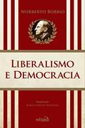 Ler Liberalismo e Democracia, do autor Norberto Bobbio Ler Liberalismo e Democracia, do autor Norberto Bobbio