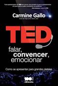 Ler TED: Falar, convencer, emocionar, do autor Carmine Gallo