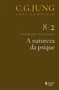 Ler Natureza da psique Vol. 8/2: a Dinâmica do Inconsciente - Parte 2: Volume 8, do autor C. G. Jung