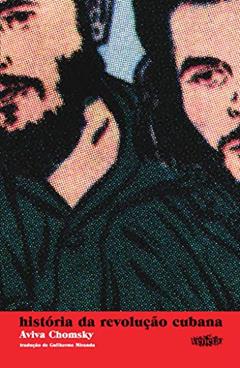 História da revolução cubana, do autor Aviva Chomsky
