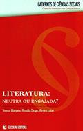 Ler Literatura. Neutra ou Engajada?, do autor Teresa Manjate