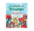 Ler A Confusão De Risadinha, do autor Adriana Sgarbossa Ler A Confusão De Risadinha, do autor Adriana Sgarbossa