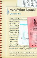 Ler Quarenta dias, do autor Maria Valéria Rezende
