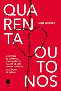 Ler Quarenta outonos, do autor Nina Willner Ler Quarenta outonos, do autor Nina Willner