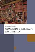 Ler Conceito e validade do direito, do autor Robert Alexy